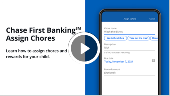 Chase First Banking Assign Chores Video Image